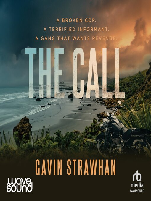 Title details for The Call by Gavin Strawhan - Available